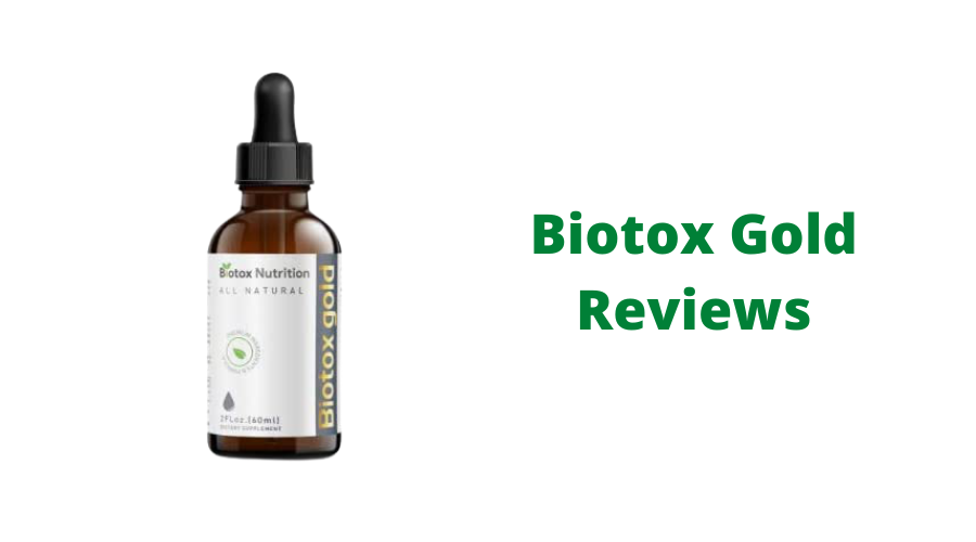 Biotox Gold Reviews